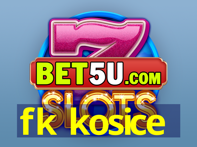 fk kosice